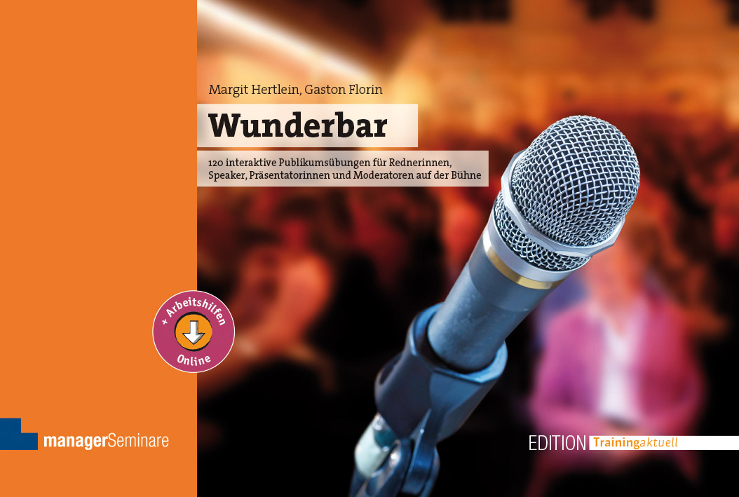 Cover Buch Wunderbar – 120 interaktive Publikumsübungen für Rednerinnen, Speaker, Präsentatorinnen und Moderatoren auf der Bühne Cover Buch Wunderbar – 120 interaktive Publikumsübungen für Rednerinnen, Speaker, Präsentatorinnen und Moderatoren auf der Bühne