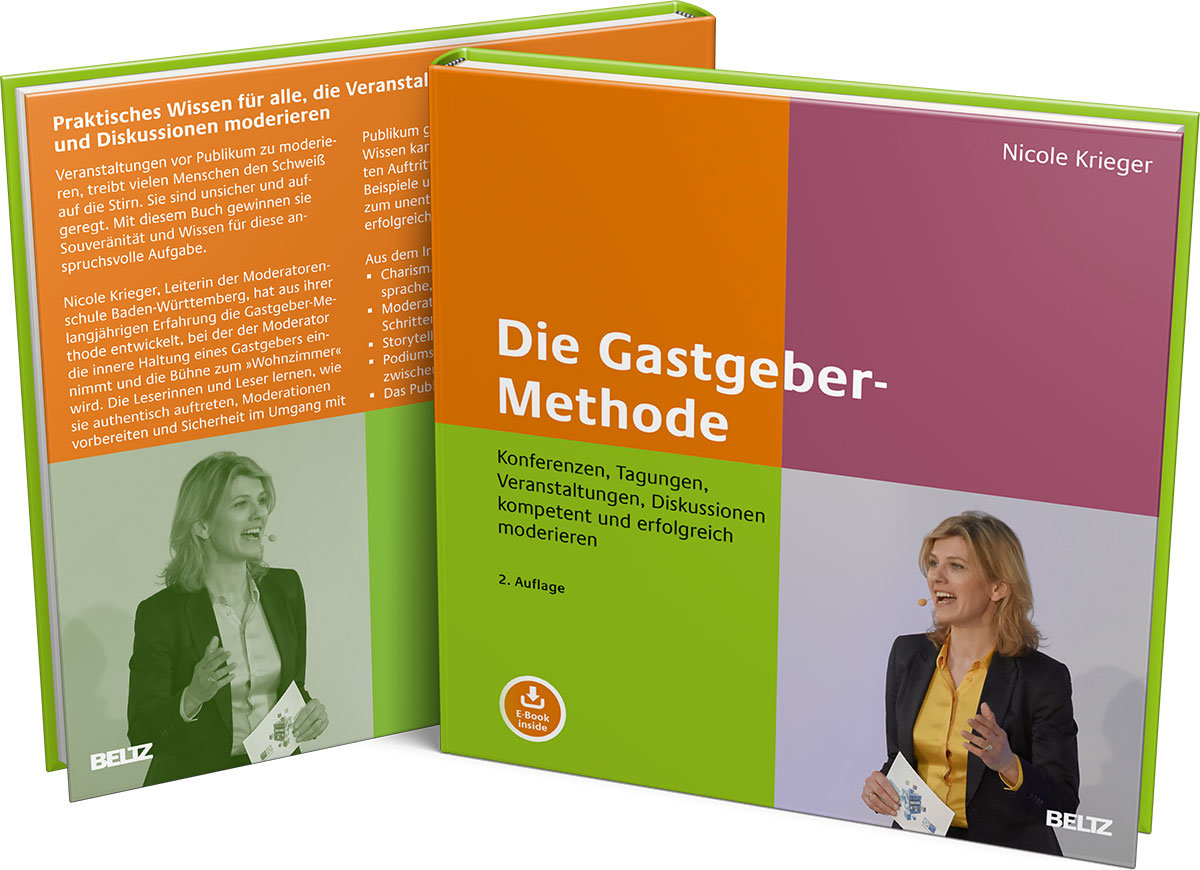 Buch Die Gastgeber-Methode Konferenzen, Tagungen, Veranstaltungen, Diskussionen kompetent und erfolgreich moderieren. Mit E-Book inside
