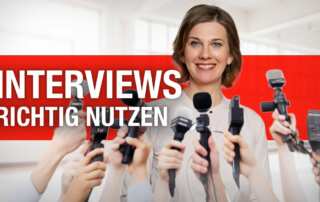 Interviews richtig nutzen